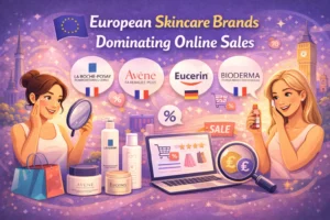 European Skincare Brands Dominating Online Sales